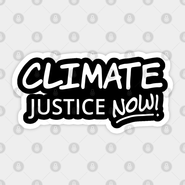 Climate Justice Now Earth Day Sticker by DesignHND